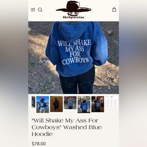 "Will Shake My Ass For Cowboys" Washed Blue Hoodie by sheisgracielou-NWT